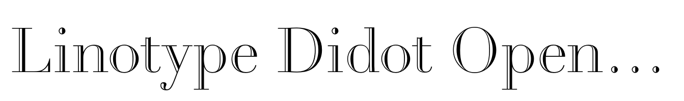Linotype Didot Open Face